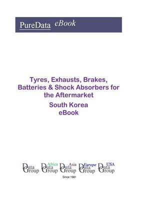 cover image of Tyres, Exhausts, Brakes, Batteries & Shock Absorbers for the Aftermarket in South Korea